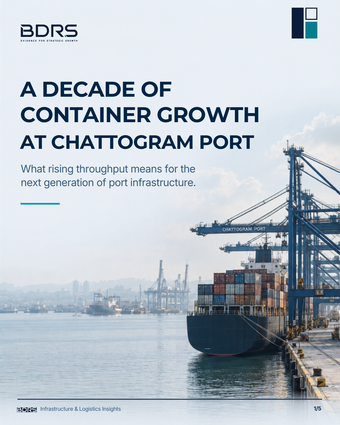 Cover of the BDRS report “A Decade of Container Growth at Chattogram Port,” showing a container vessel and quay cranes at Chattogram Port.